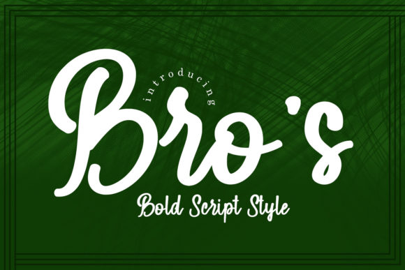 Bro s Font: A Playful Script for Modern Branding