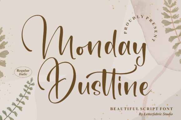 Monday Dusttine: A Script Font for Clear Campaigns